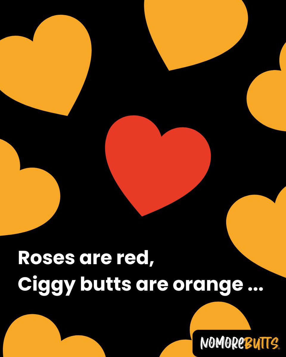 🌹 Roses are red, ciggy butts are orange ...

Bugger! Let’s try again.

Roses are red,
Violets are sweet,
Your butt looks way better
In a bin than the street.

♥️ This Valentine’s Day, show some love to the planet - put your butts in the bin.

#ValentinesDay #ValentinesDay2026