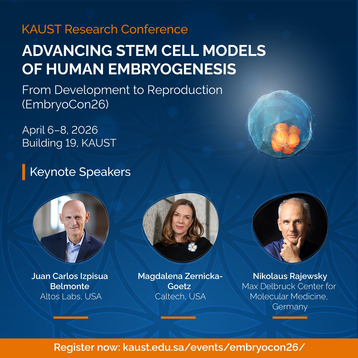 ismail__shakir's tweet photo. Registration for KAUST Research Conference: EmbryoCon26, April 6–8, 2026 is now open!
Join leading scientists & clinicians in early development, feto‑maternal interaction & reproductive medicine
🔗https://t.co/m9kUnBx4Pm
📩 embryocon@kaust.edu.sa
#KAUST #EmbryoCon26 #stemcells https://t.co/kalFr1LXey