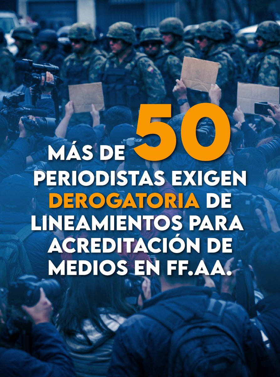 Más de 50 periodistas, medios y organizaciones exigen la derogatoria inmediata de los lineamientos del Comando Conjunto de las FF.AA.