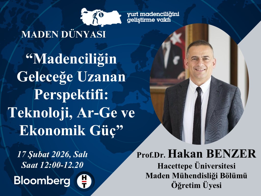 YMGVAKFI's tweet photo. Bloomberg HT “Maden Dünyası” programına, 17 Şubat 2026  Salı günü saat 12:00 - 12:20 “Madenciliğin Geleceğe Uzanan Perspektifi: Teknoloji, Ar-Ge ve Ekonomik Güç”, Hacettepe Üniversitesi, Maden Mühendisliği Bölümü Öğretim Üyesi Sayın Prof.Dr. Hakan BENZER konuk olacaktır. https://t.co/kF28FifwVM