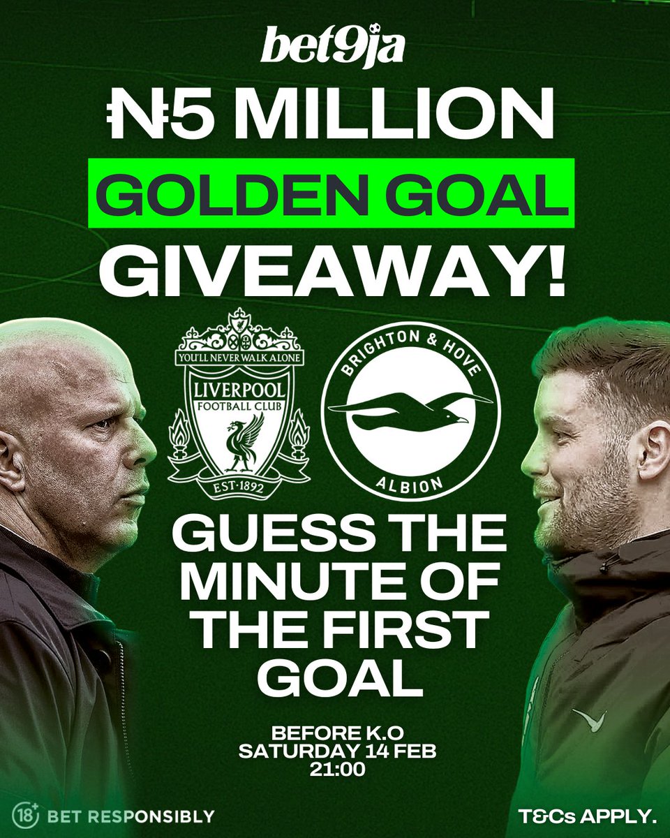 💰 ₦𝟓 𝐌𝐢𝐥𝐥𝐢𝐨𝐧 𝐆𝐢𝐯𝐞𝐚𝐰𝐚𝐲! 💰

1️⃣ Follow Bet9ja Social Channels
2️⃣ Guess the minute of the first goal in Saturday's Liverpool vs Brighton game
3️⃣ Don't forget your Bet9ja User ID

20 winning users will be selected at random &amp; receive N250k cash across our social