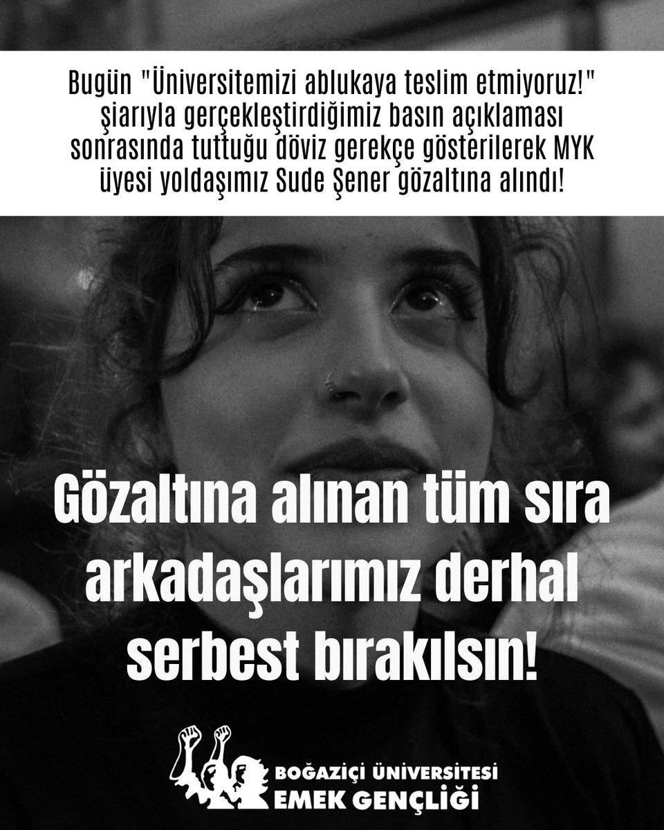 BogaziciEmek's tweet photo. Gözaltına alınan tüm sıra arkadaşlarımız derhal serbest bırakılsın! https://t.co/1j7O4eh8xY