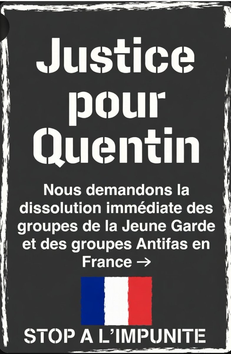 Le gouvernement doit ordonner la dissolution immédiate la mort ne doit pas être une banalité ça suffit. Nous voulons des Actions les paroles ça suffit  je veux voir ce 👉 #JusticePourQuentin partout faites tourner... L'extrême gauche tue