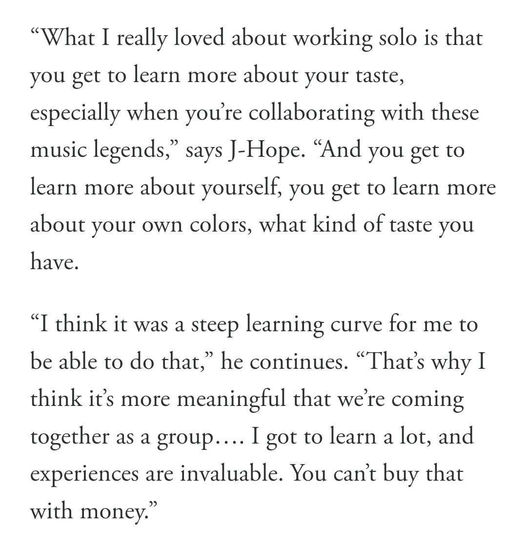 #jhope menjelaskan terkait aktivitas solo nya di interview BTS GQ Magazine

🐿️ Hal yang benar-benar aku sukai dari bekerja solo adalah kamu bisa belajar lebih banyak tentang seleramu, terutama saat berkolaborasi dengan para legenda musik ini
🐿️ Dan kamu jadi lebih mengenal dirimu