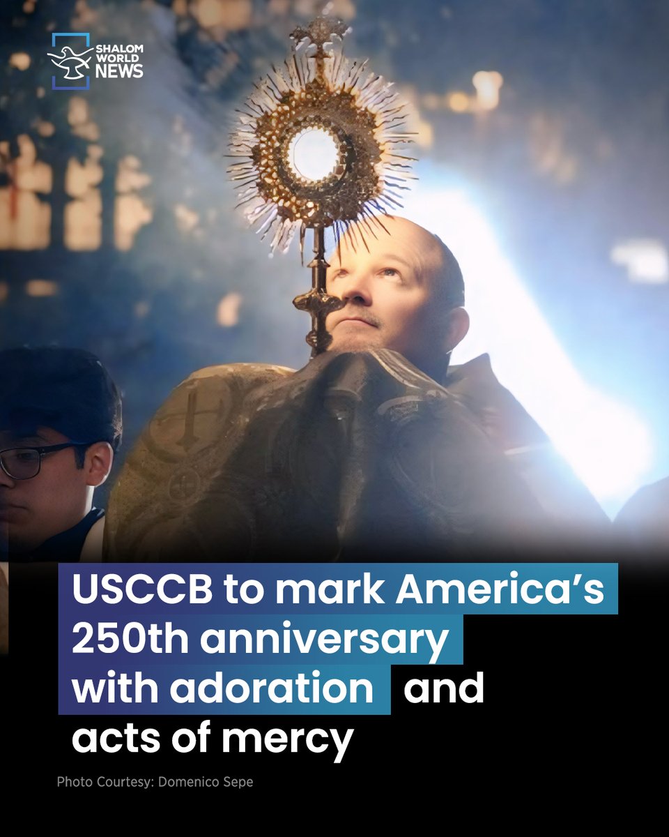 shalomworldnews's tweet photo. The United States Conference of Catholic Bishops (USCCB) is inviting Catholics across the country to take part in a nationwide spiritual initiative marking the 250th anniversary of the signing of the Declaration of Independence.
@USCCB
#SacredHeartOfJesus #EucharisticAdoration https://t.co/e1XnPZBg56