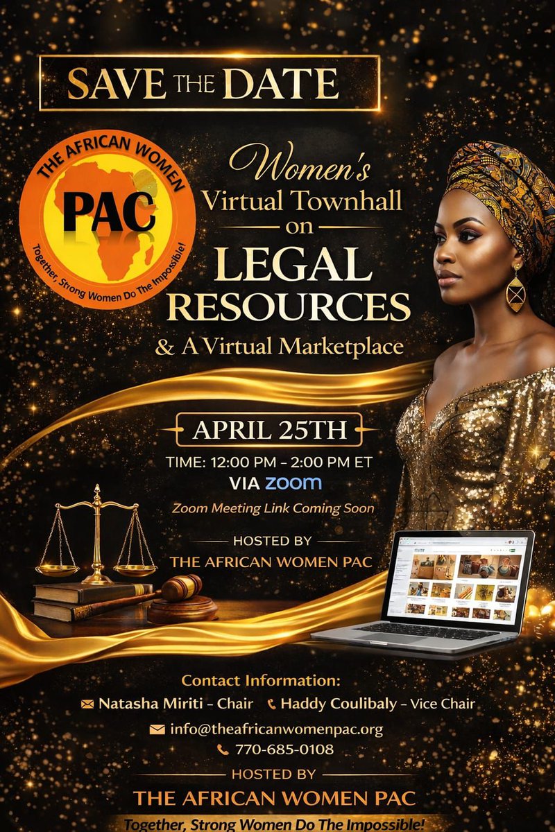 AfricanWomenPac's tweet photo. SAVE THE DATE 
Join TAWPAC  for a Women's Virtual Townhall -on - LEGAL RESOURCES &amp; A Virtual Marketplace. 

Date: April 25th, 2026 
Location: Zoom 

More information is on the attached flyer. See you there. 
Hosted by TAWPAC 

Signed TAWPAC  PR https://t.co/KM5EDLmRFV