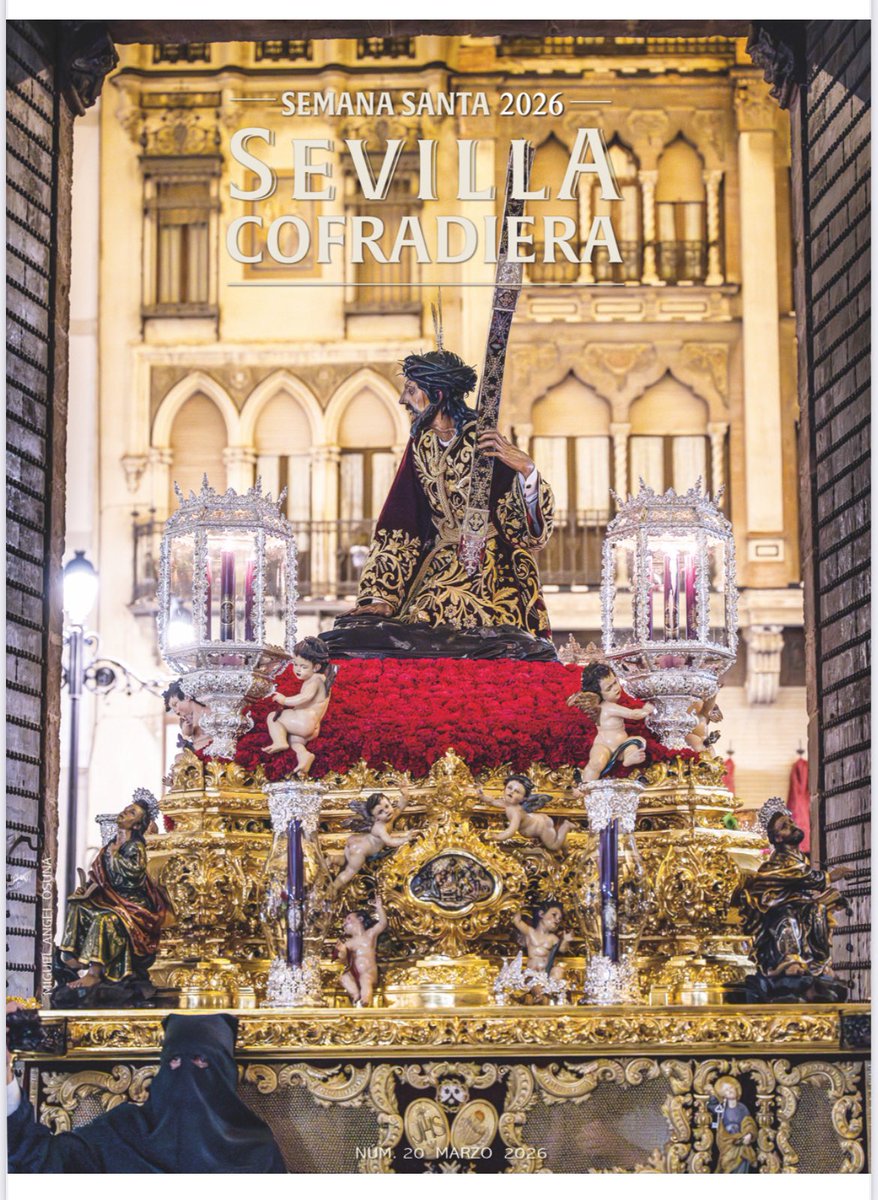 #Sevilla | 🟠 Portada de la revista "SEVILLA COFRADIERA 2026", protagonizada por Nuestro Padre Jesús de la Penas entrando en la Catedral por la Puerta de San Miguel, obra del reconocido fotógrafo Miguel Ángel Osuna.

#SSantaSevilla26 #SSanta2026