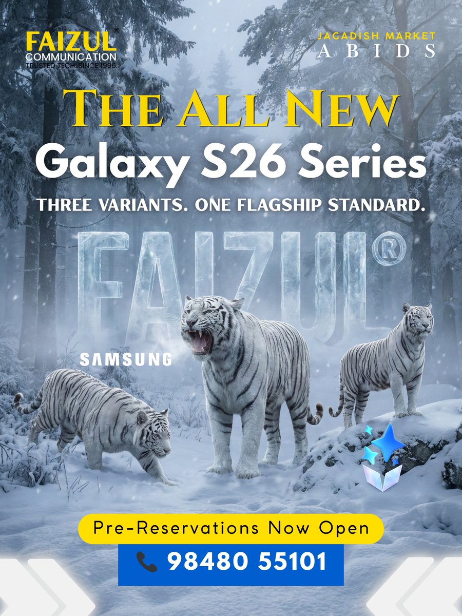 FaizulComm's tweet photo. Samsung Galaxy S26 Series is on the way.

Three variants. One uncompromising flagship benchmark.

Early allocations are now open. Reserve yours before the official rush begins.

Faizul Communication
📍 Jagadish Market, Abids, Hyderabad.
📞 +91-9848055101

#Hyderabad #MobileStore https://t.co/n4oPL85EUO