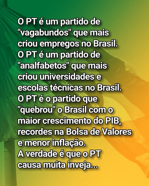 Quando escutar,mas o PT.... lembre-se....👇👇👇👇👇