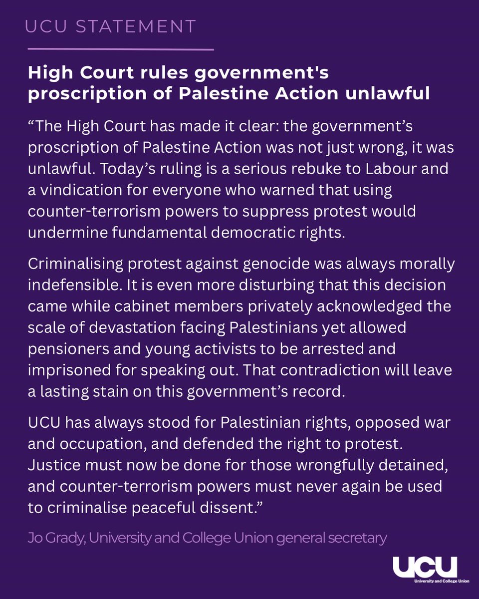 ucu's tweet photo. High Court rules the government’s proscription of Palestine Action unlawful.

This is a significant moment for civil liberties and the right to protest.

Read UCU general secretary @DrJoGrady’s full statement below. https://t.co/vhRlXi6C0a