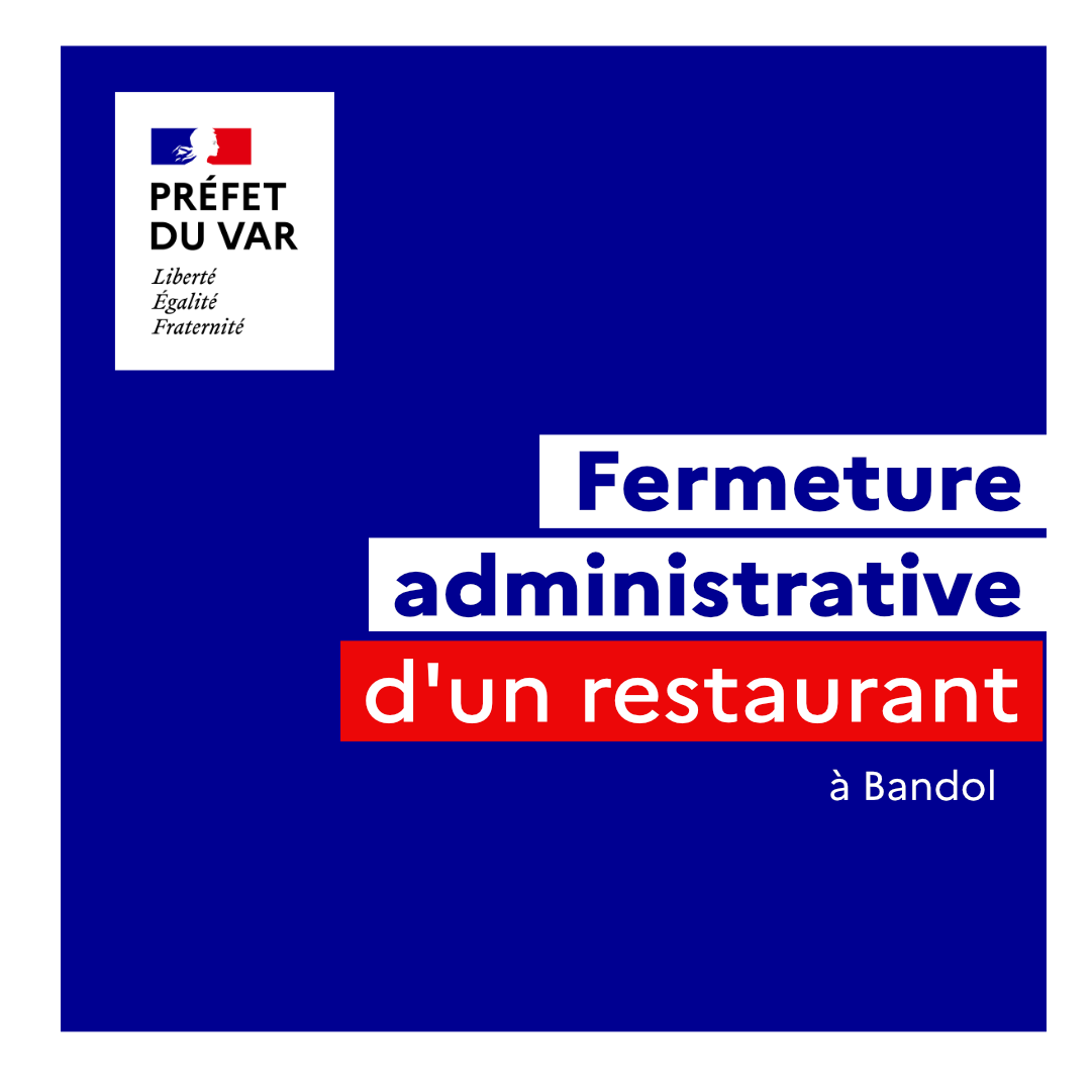 Image de Préfet du Var - ❌Fermeture administrative ordonnée par le préfet du #Var du restaurant l’Amiral, situé Allée Jean Mo
