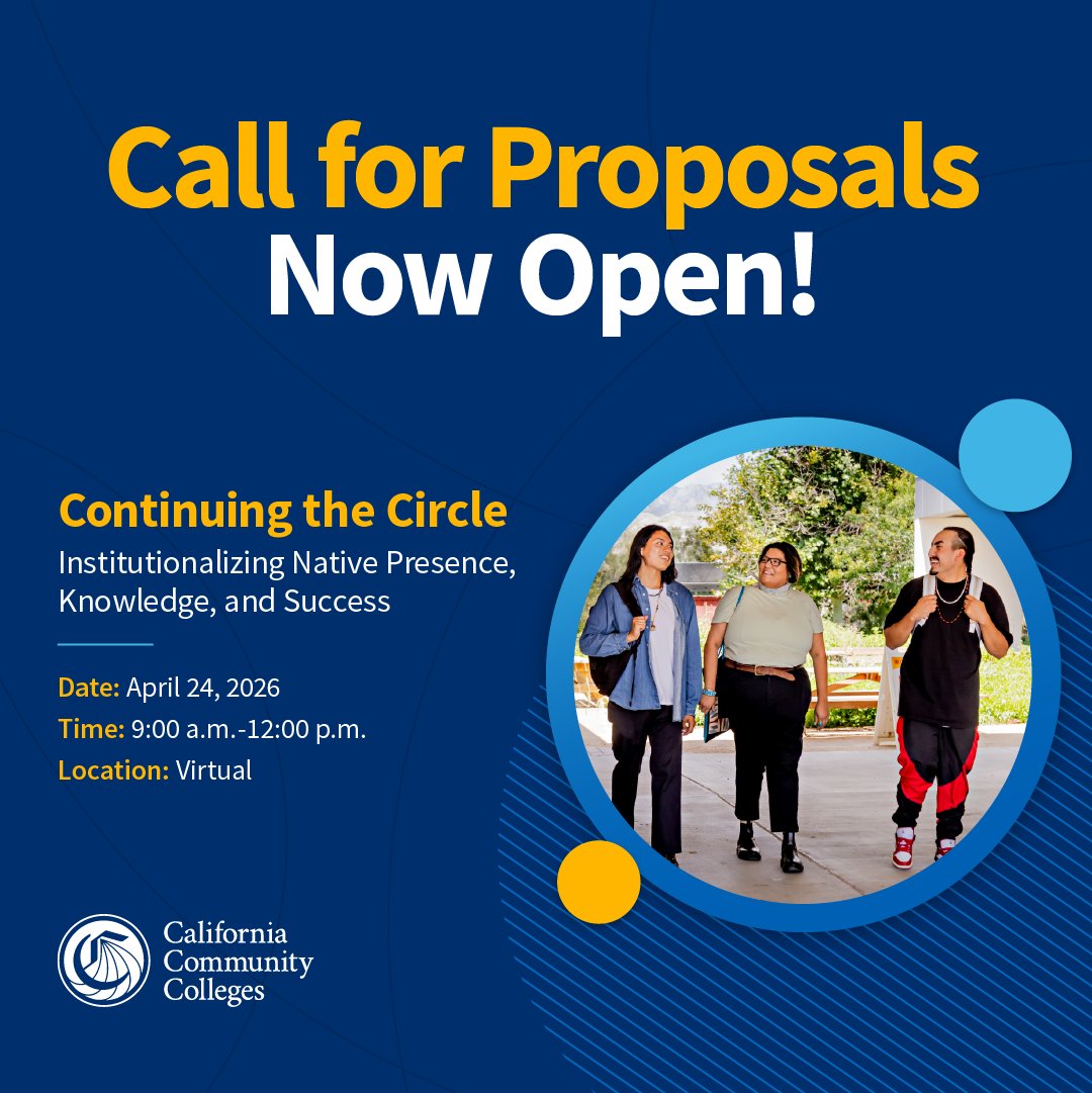 CalCommColleges's tweet image. Call for Proposals Reminder: 
Submit your proposal for Continuing the Circle: Institutionalizing Native Presence, Knowledge &amp;amp; Success by 2/13!

Date: 4/24
Time: 9 am–12 pm 
Location: Virtual 

Submit: bit.ly/CCC_Circle 

#ICanGoToCollege #CaliforniaCommunityColleges