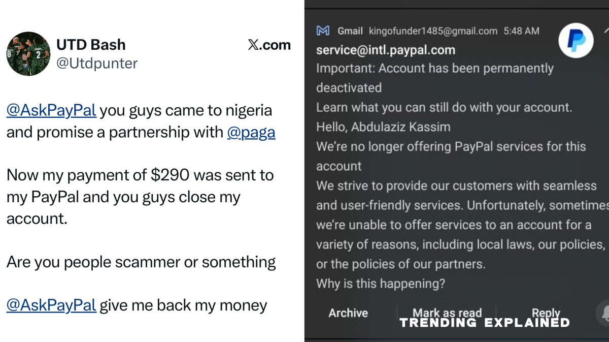 TrendingEx's tweet image. Update: PayPal has allegedly permanently suspended a Nigerian’s account and seized the $290 that was sent to it.
