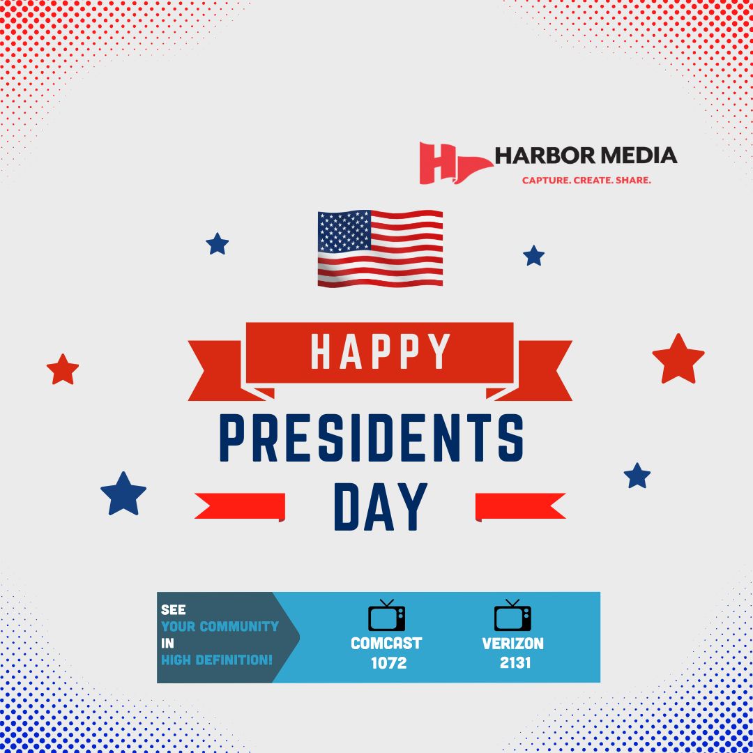 Happy Presidents' Day! Our studio will
be closed to the public today. For any questions or
concerns, email us at info@harbormedia.org.