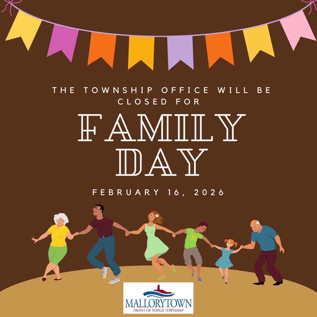 Please be advised, the Township Office will be closed on Monday, February 16th for Family Day.