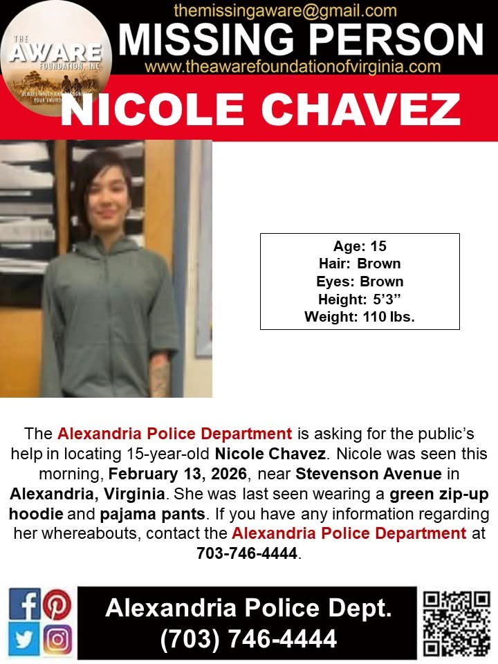 🚨MISSING JUVENILE🚨 ALEXANDRIA, VA
The Police Department, City of Alexandria, Virginia is asking for the public’s help in locating 15-year-old Nicole Chavez. Nicole was seen this morning, February 13, 2026, near Stevenson Avenue in Alexandria, Virginia. She was last seen wearing