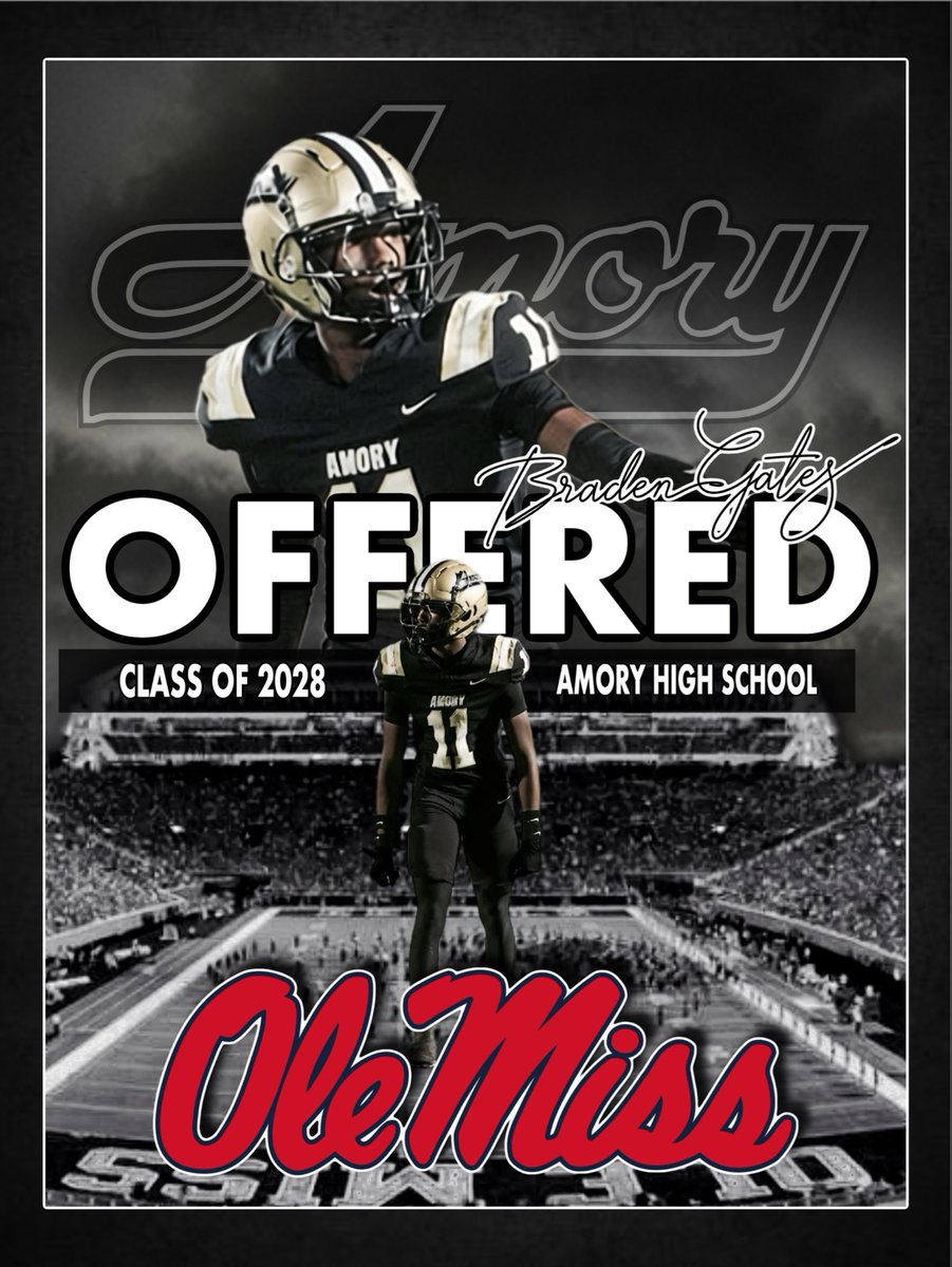 AmoryFB's tweet photo. Congratulations to Class of 2028 WR/DB Brayden Gates for an Ole Miss Offer‼️ 

 @BraydenGates_11 
@OleMissFB 
@AmoryHighSchool https://t.co/9A2rlxYqqQ