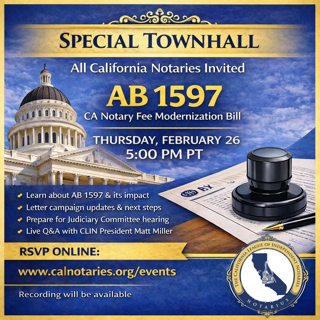 Join the conversation on AB 1597 at our special townhall!

🗓 Feb 26
🕔 5:00 PM PT
💻 Online
🎟 RSVP: calnotaries.org/events
Updates on the bill, letter campaign, Judiciary Committee process, and live Q&amp;A.
#AB1597 #CaliforniaNotaries #Advocacy #CLIN
