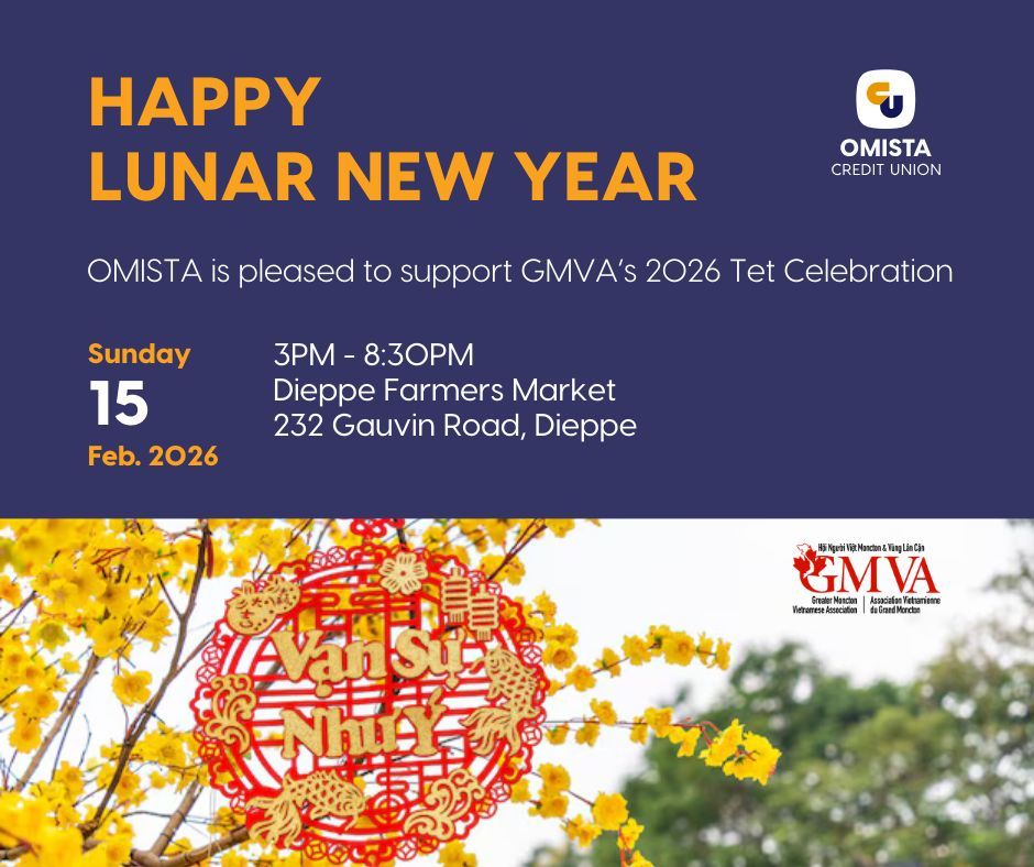 We’re pleased to support the 2026 Tết Celebration hosted by The Greater Moncton Vietnamese Association (GMVA) 🌸✨
Join OMISTA on Sunday, February 15, 2026 at the Dieppe Farmers Market as we celebrate the Lunar New Year with our community. Happy Lunar New Year! 🎆