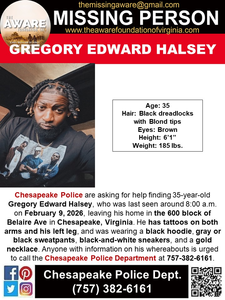 aware_the's tweet photo. 🚨MISSING🚨 CHESAPEAKE, VA
Chesapeake Police are asking for help finding 35-year-old Gregory Edward Halsey, who was last seen around 8:00 a.m. on February 9, 2026, leaving his home in the 600 block of Belaire Ave in Chesapeake, Virginia. He has tattoos on both arms and his left leg, and was wearing a black hoodie, gray or black sweatpants, black-and-white sneakers, and a gold necklace. Anyone with information on his whereabouts is urged to call the Chesapeake Police Department at 757-382-6161.