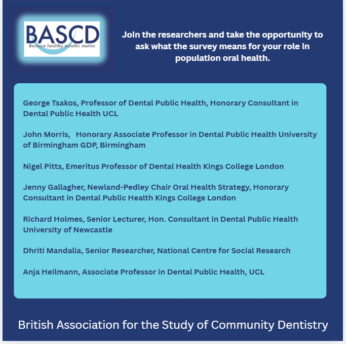 bascd_uk's tweet photo. FREE lunchtime event for BASCD members - 
25 February.

‘Insights from the Adult Oral Health Survey for your role in population oral health’

Register athttps://www.bascd.org/webinars/lunch-learn-the-adult-oral-health-survey https://t.co/YU0ROJGuzW