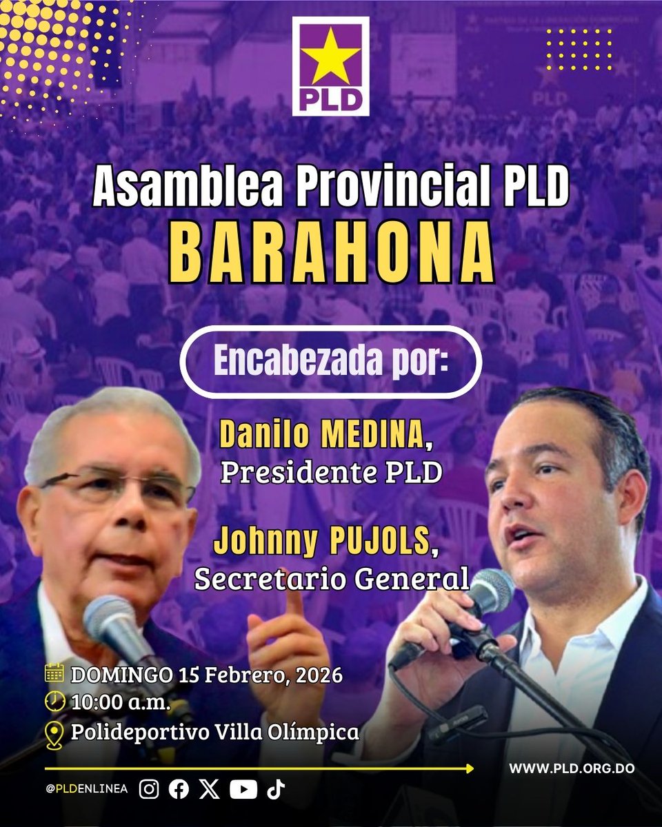 PLDenlinea's tweet photo. #DelPartidoPLD | Asamblea Provincial del #PLD BARAHONA

🗓️ Domingo 15 Febrero, 2026
🕓 10:00 a.m.
📍 Polideportivo Villa Olímpica. https://t.co/rsGogL88Lp
