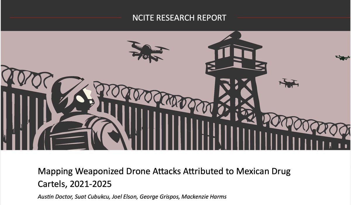 austincdoctor's tweet photo. ๐จNew #NCITE report! Mapping Weaponized Drone Attacks Attributed to Mexican Drug Cartels, 2021-2025
With my colleagues @Suat_Cubukcu, Joel Elson, George Grispos, and Mackenzie Harms, we identify spatial and temporal trends in weaponized cartel drone attacks in Mexico since 2021. https://t.co/Cz3WvgidQg