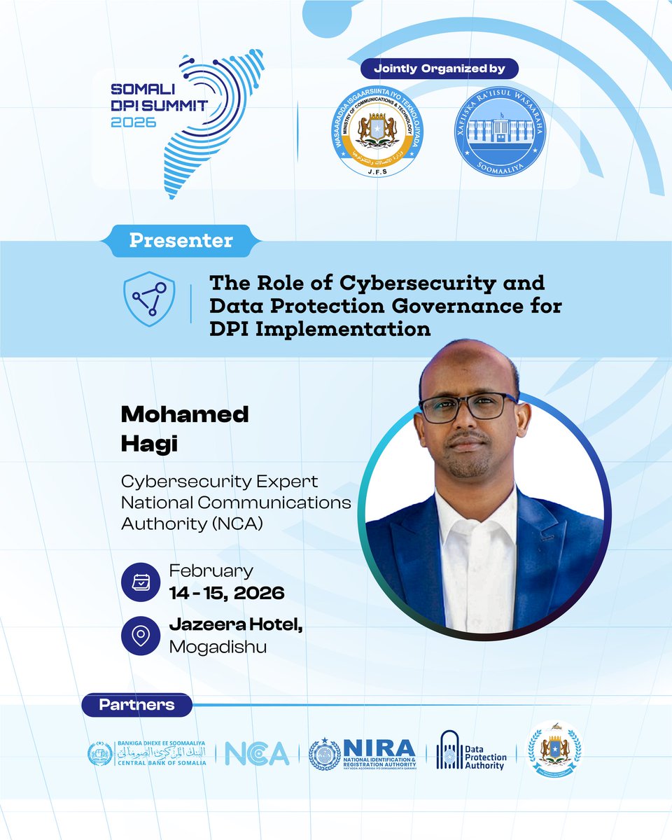 dpisomali's tweet photo. Mohamed Hagi, Cybersecurity Expert at NCA @SomaliaNCA will present “The Role of Cybersecurity &amp; Data Protection Governance for DPI Implementation.”
Highlighting how security and privacy-by-design protect systems, safeguard citizens data, &amp; build trust for successful DPI delivery. https://t.co/DE5qTaRjIx