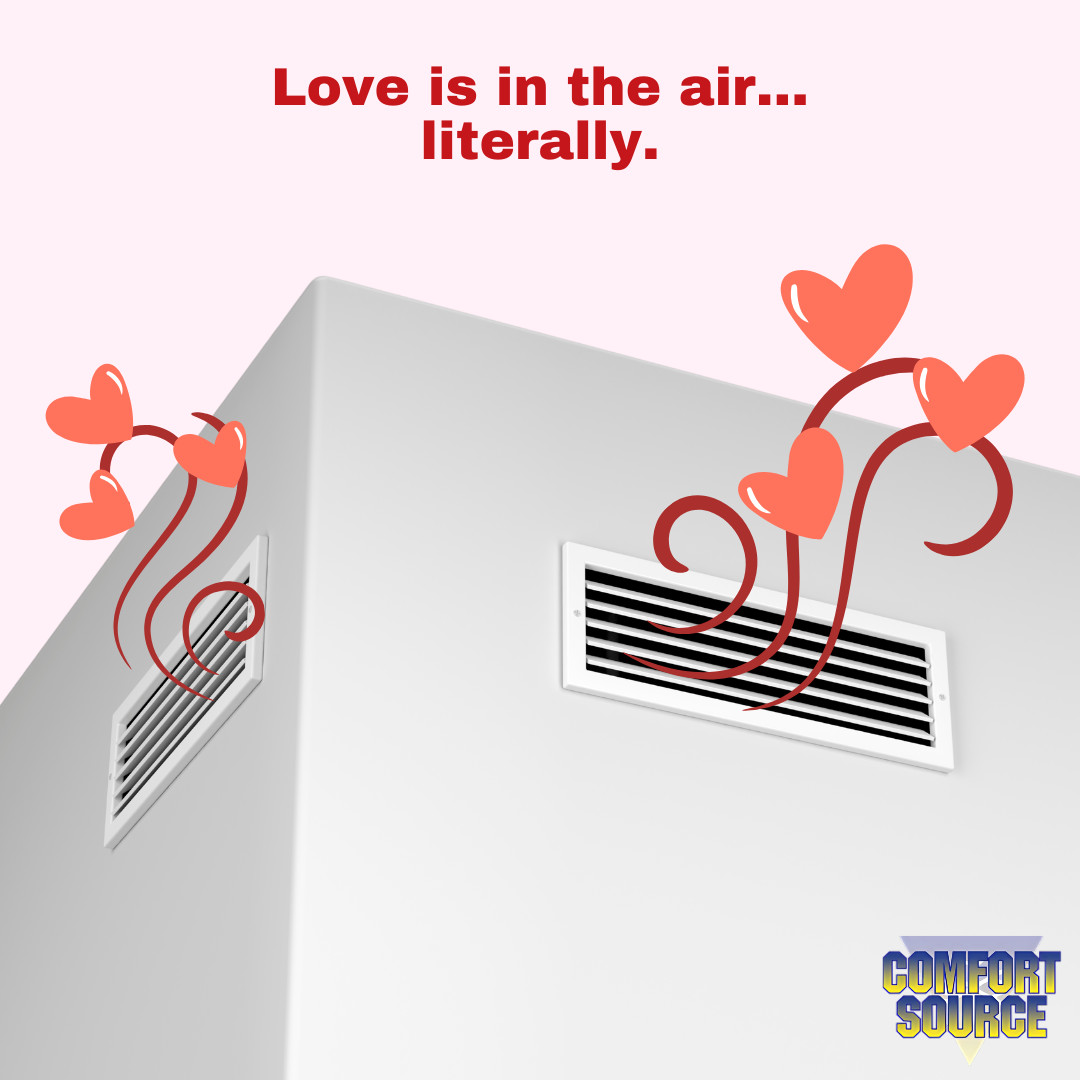 comfort_source's tweet photo. Love is in the air this Valentine’s Day. Literally.

At Comfort Source, we believe in long term relationships with your HVAC system. 

If your system needs some attention, we’re here to help. Call (434) 975-4328 to schedule.

#ValentinesDay #HVAC https://t.co/yPTvMglBv5