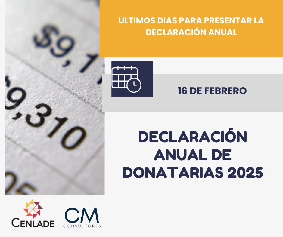 Ojo  Donataria: Presenta tu declaración anual. Fecha límite 16 de febrero. Evita sanciones.