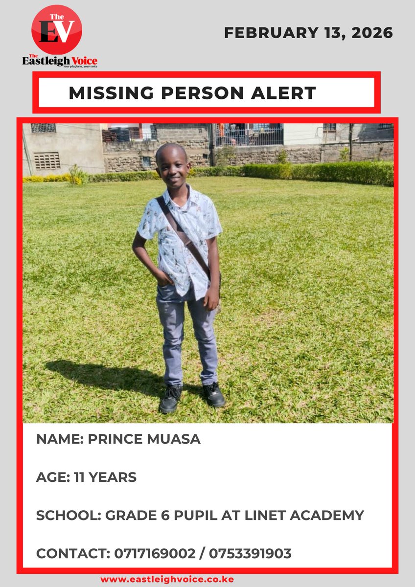 11-year-old Prince Muasa, a Grade 6 pupil at Linet Academy is reported missing. If you have any information on his whereabouts, please contact  0717169002/ 0753391903, or the nearest police station.