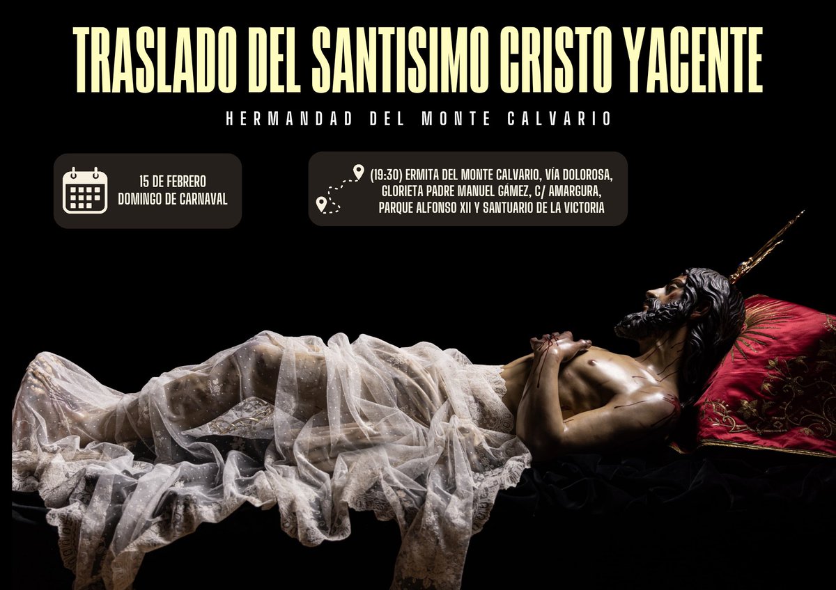 📅 AGENDA | El Santísimo Cristo Yacente de la Paz y la Unidad será trasladado desde la Ermita del Monte Calvario hasta el Santuario de Santa María de la Victoria (<a href="/Pvictoriamalaga/">Parroquia Basílica Real Santuario Victoria Málaga</a>), donde presidirá su Solemne Quinario. #CofradíasMLG

📅 Domingo, 15 de febrero.
🕰️ 19:30h.