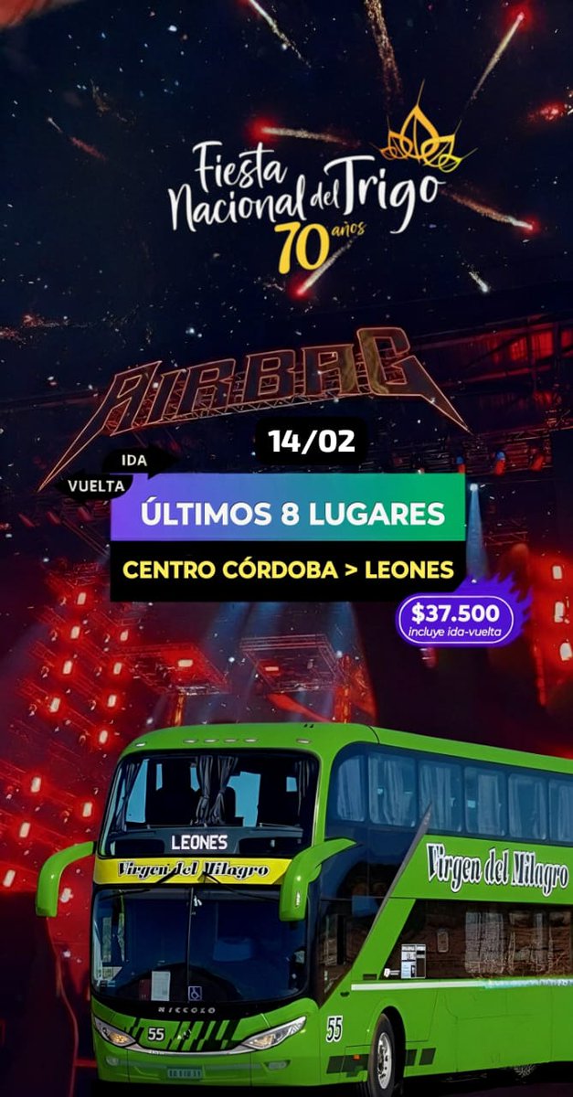Traslado para el show de Airbag en Leones 👇👇
Debido a la demanda ahora hay 8 nuevos lugares disponibles. 

Info y reserva 351 572-0408 (Flor)
#FiestaNacionalDelTrigo