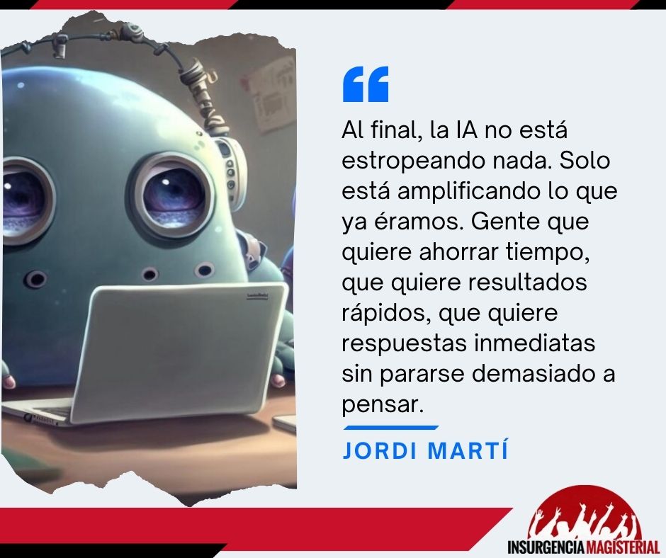 Docentes e IA: la alianza perfecta para crear desastres pedagógicos insurgenciamagisterial.com/docentes-e-ia-…