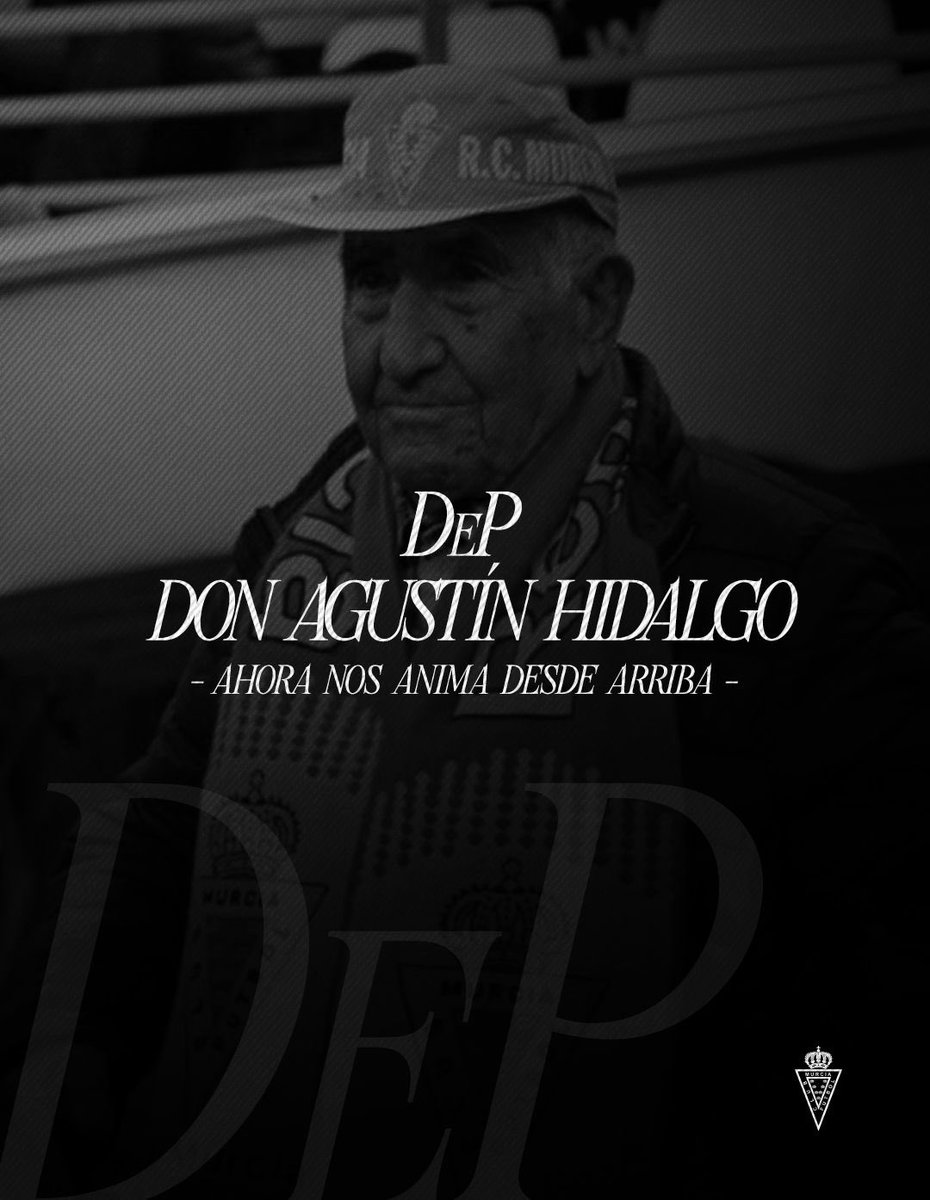🖤 Desde el Real Murcia mandamos nuestro más sentido pésame a los amigos y familiares de Don Agustín Hidalgo, abonado de la entidad.

❤️ Tu amor por este escudo será eterno. 

🕊️ Ahora nos anima desde arriba.