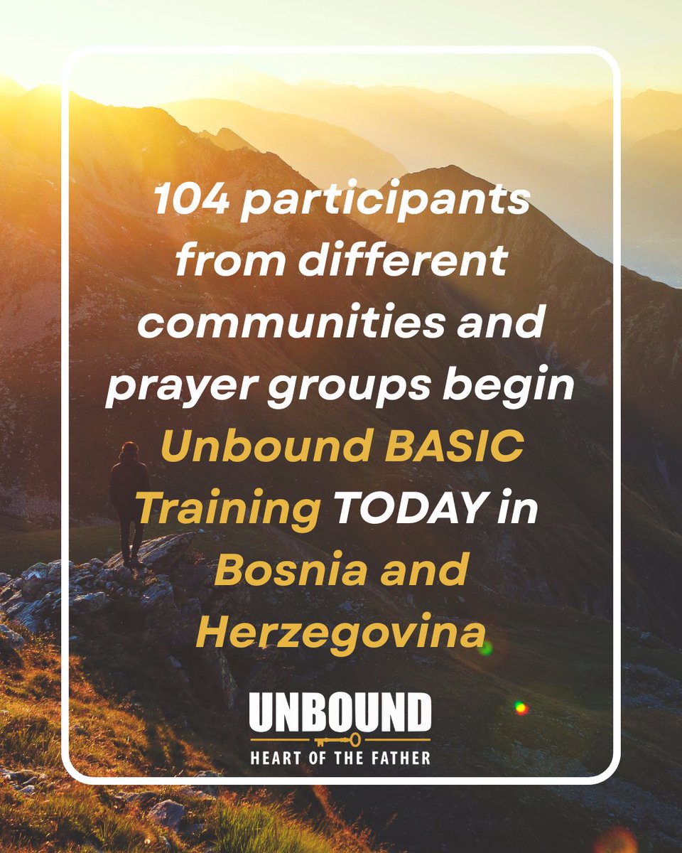 Join us in PRAYING for all those in Bosnia and Herzegovina who begin the Unbound Basic Training today.  Lord, lead them deeper into your heart, grow them as your disciples and produce fruit that leads MANY to freedom in life with your Son, Jesus!  #unboundbasic #gettrained