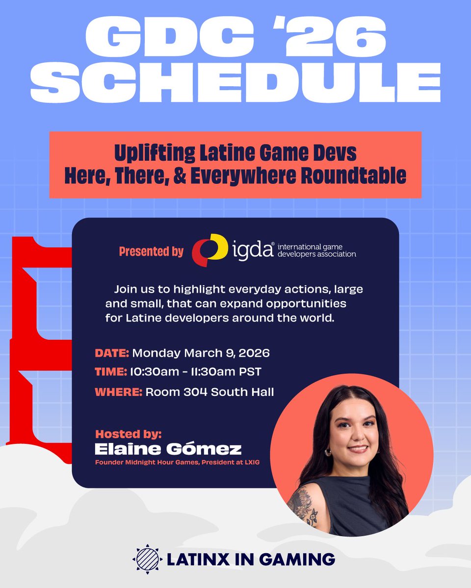 Our Roundtable: Our annual GDC roundtable with IGDA is back!

This year's session will highlight everyday actions, large and small, that can expand opportunities for Latine developers, from amplifying their voices in online spaces and tangible ways to give visibility to games.