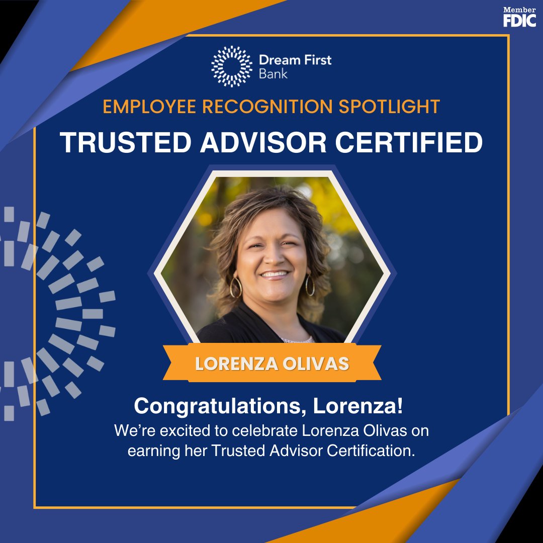 DreamFirstBank's tweet photo. At Dream First Bank, we believe in investing in our people. ⭐ Congratulations to Lorenza Olivas on achieving her Trusted Advisor Certification. This milestone represents hard work, dedication, and a commitment to building trusted relationships with those we serve. #DreamFirst https://t.co/jD7LlhKDDm