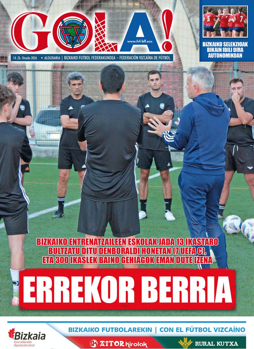 ⚽ GOLA 14. ZENBAKIA ⚽

📢 GOLA Aldizkari berri bat deskargatu daiteke. Bizkaiko Entrenatzaile Eskolak irailetik martxan jarri dituen ikastaroen errekorra da ale honetan azalerako gaia, 300 ikastarogile baino gehiagorekin.

🗞💻 ALBISTEA ETA DESKARGA 👇
fvf-bff.eus/pnfg/NNws_ShwN…