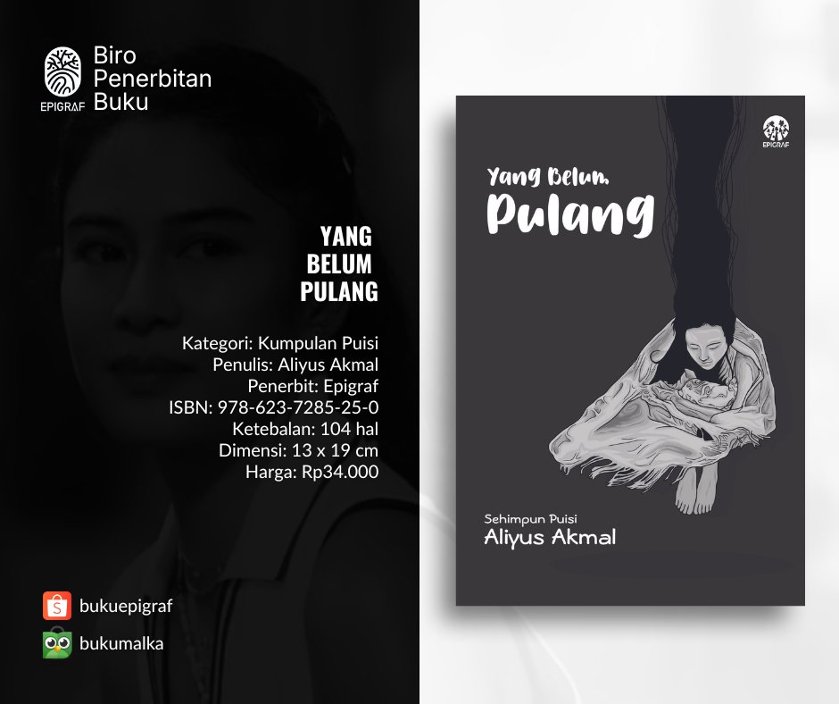 Andai kausimpan jejak rindu ini, kekasih
barangkali cinta memang bahaya
yang lekas menjadi pudar

Pemesanan:
linktr.ee/bukuepigraf