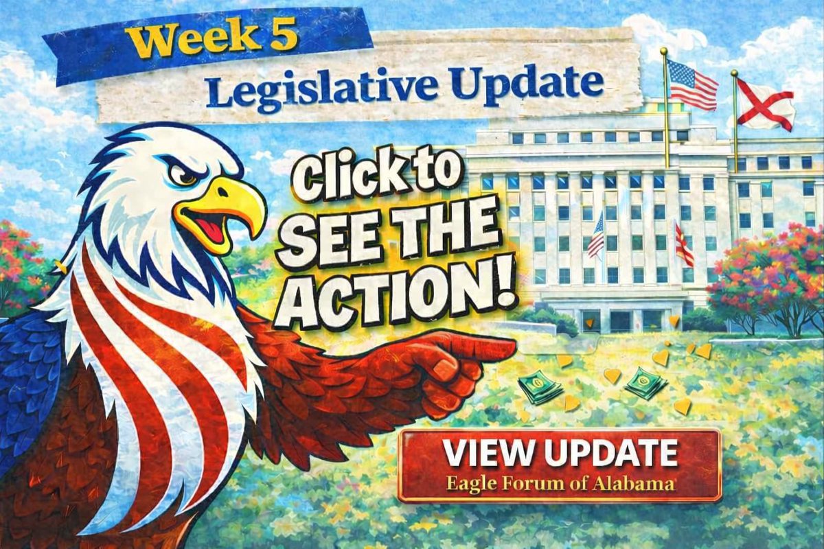 AlabamaEagle's tweet photo. Week 5  Update: Wins, Watch Points, and What’s Next - Eagle Forum of Alabama https://t.co/WVT2YbEgb1 https://t.co/s8bcq5YSye