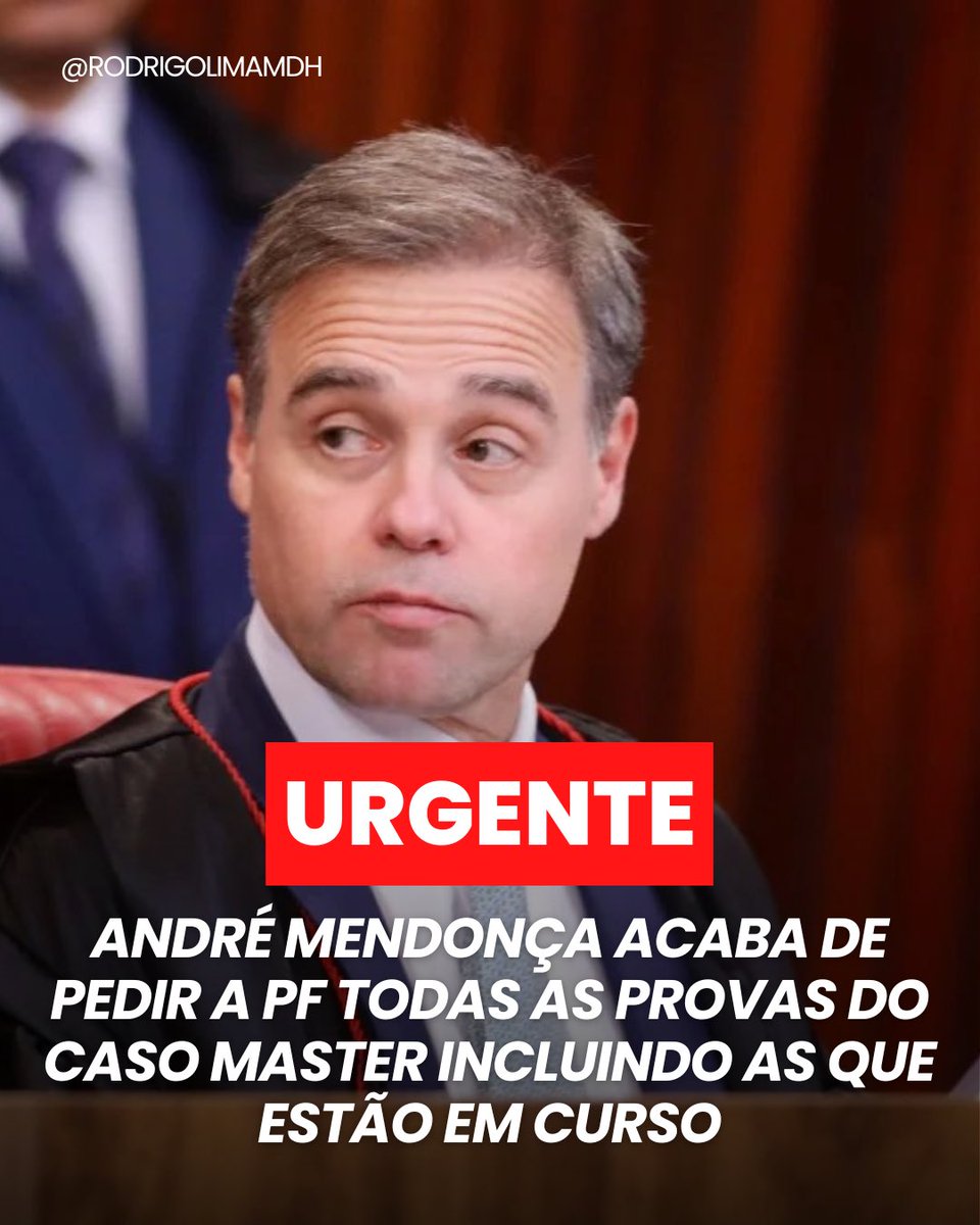 rodrigolimamdh's tweet photo. URGENTE 🚨 
ANDRÉ MENDONÇA ACABA DE PEDIR A PF TODAS AS PROVAS DO CASO MASTER, INCLUSIVE AS QUE ESTÃO EM CURSO. https://t.co/FGMVFHjJJW