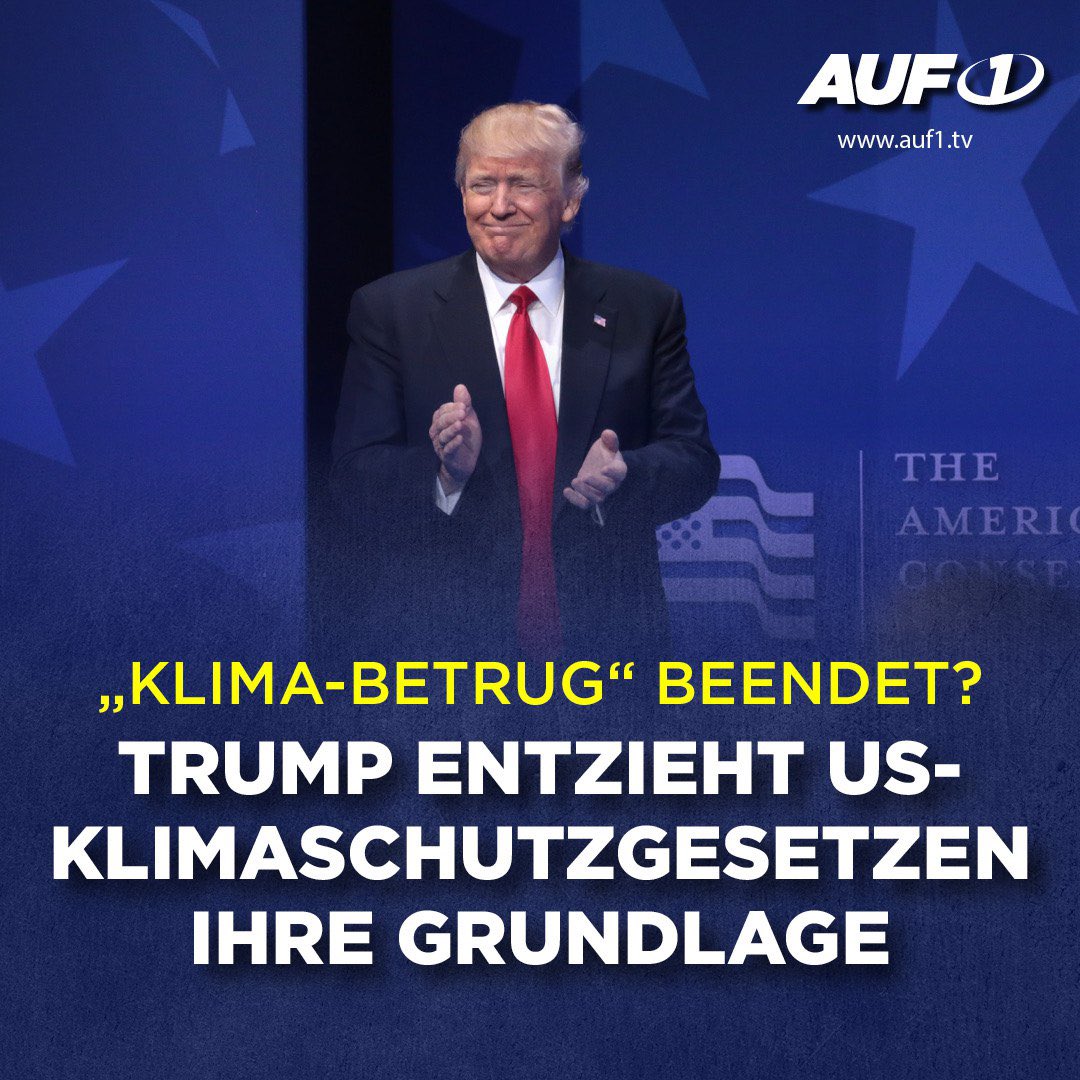 AUF1TV's tweet image. 🇺🇸 Treibhausgase ungefährlich: Trump beendet „Klima-Betrug“

Trump entzieht einer für die Klimapolitik der USA zentralen Gefährdungsfeststellung aus dem Jahr 2009 die Gültigkeit. In dieser Feststellung wird behauptet, dass Treibhausgase gesundheitsschädlich seien. Auf ihr…