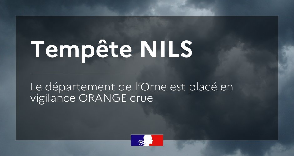 Image de Préfet de l'Orne - #tempeteNils #VigilanceOrange |🟠 Le département de l'Orne passe en vigilance ORANGE crue sur le sec