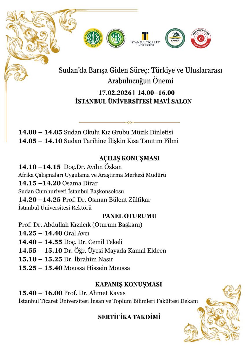 🌍 SUDAN’DA BARIŞA GİDEN SÜREÇ: TÜRKİYE VE ULUSLARARASI ARABULUCULUĞUN ÖNEMİ

📅 Tarih: 17 Şubat 2026 (Salı)
🕒 Saat: 14.00 – 16.00
📍 Yer: İstanbul Üniversitesi Rektörlük Binası – Mavi Salon

🔗 Katılım için kayıt:
forms.gle/Ja2uUT8et9wqdL…