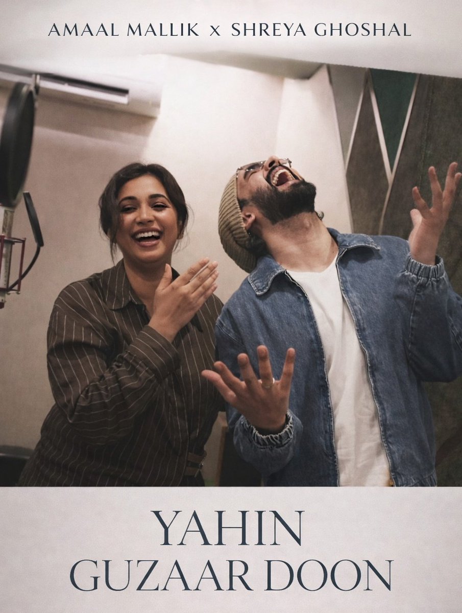 A collaboration worth waiting for <a href="/AmaalMallik/">Amaal Mallik</a> X <a href="/shreyaghoshal/">Shreya Ghoshal</a>
This song is going to be magical for sure.

YAHIN GUZAAR DOON OUT TMRW 

#AmaalMallik • #YahinGuzaarDoon