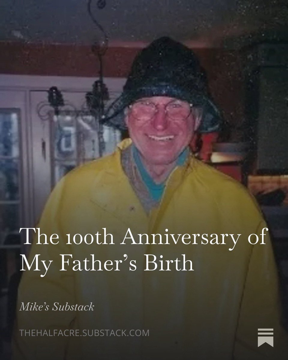 TheHalfacre's tweet photo. Today would have been my Father’s 100th Birthday. I wrote about on my Substack: https://t.co/9R3ozmBXx3 https://t.co/oc1sGMP3CR