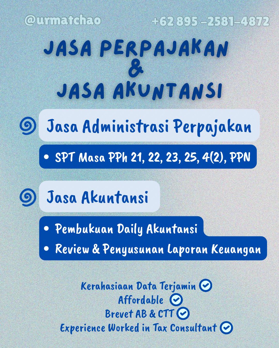 urmatchao's tweet photo. halo! @urmatchao open jasa lapor SPT 
- SPT Tahunan WP OP &amp; BADAN
- Laporan Keuangan UMKM &amp; BU
- SPT Masa PPh Ps 21, 23, 25, 4(2), PPN
- Pembukuan Akuntansi
- Aktivasi Coretax
yang mau dibantu lapor SPT bisa DM/WA •ᴗ•
🔗 https://t.co/n0j3tVsgxN 
#jasalaporspt #jasalaporpajak https://t.co/eTGKhV52nZ