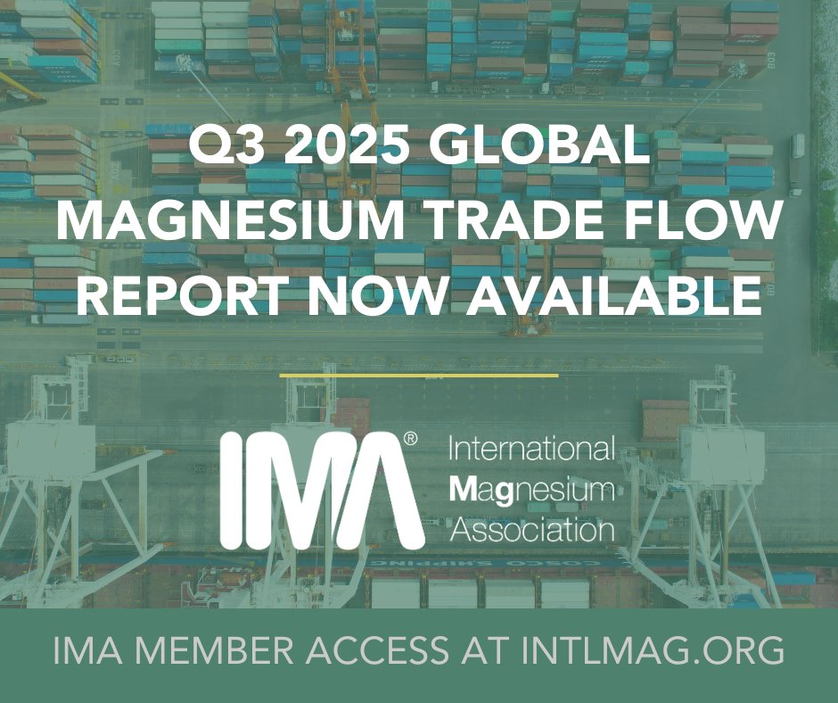 The Q3 2025 Global Magnesium Trade Flow Report is now available to IMA members! 

Check out these exclusive insights into the magnesium import and export activity of Q3 of 2025.
intlmag.org/news/718437/Re…

#IMA #magnesium #mg #magnesiumindustry #magnesiumalloys