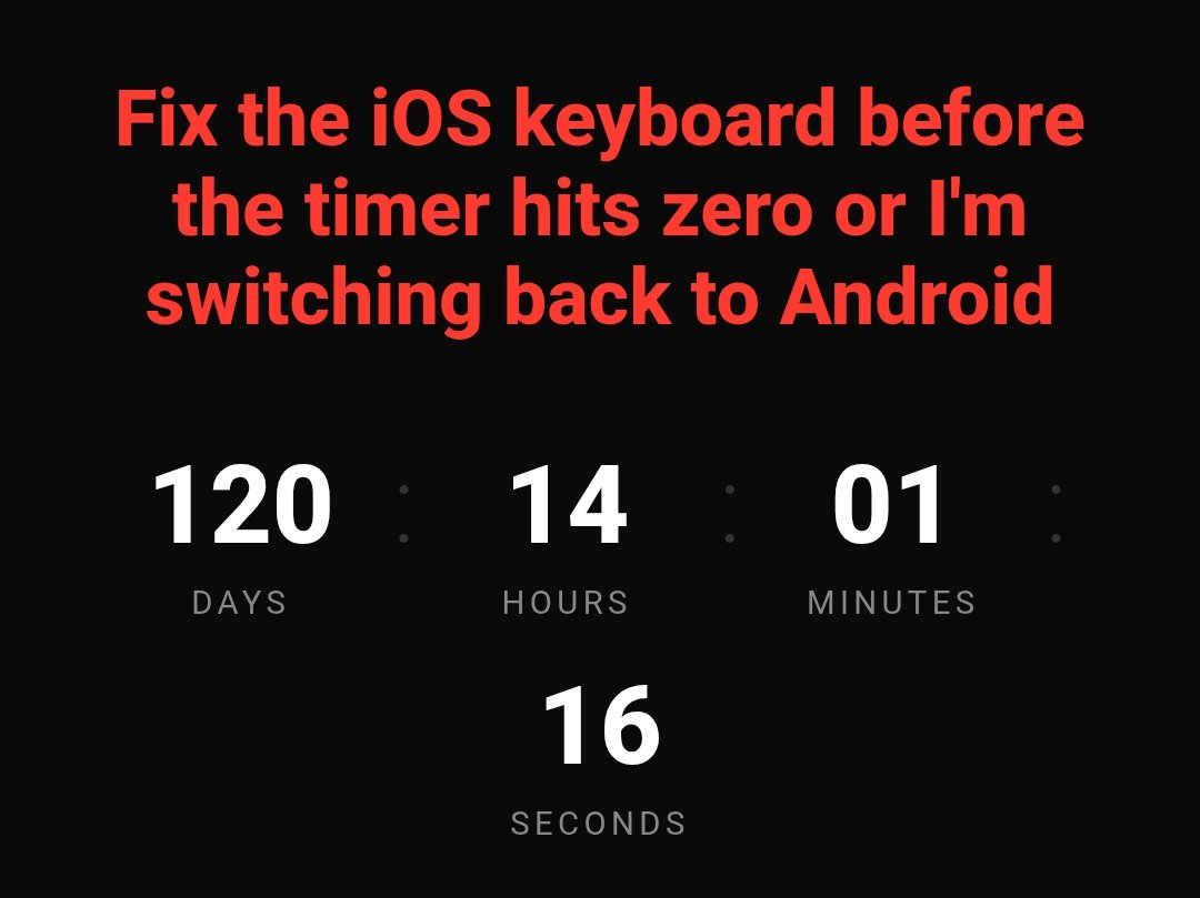 Este website me dió mucha risa 😂 

Un usuario creó este website con un contador de tiempo que dice: "Apple, arregla el teclado de iOS antes del WWDC 2026 o me regreso a Android" 

ios-countdown.win